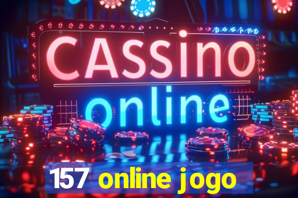 157 online jogo